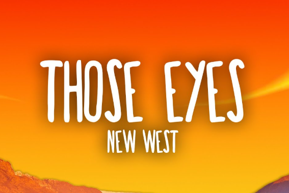 makna-dari-lagu-those-eyes-new-west