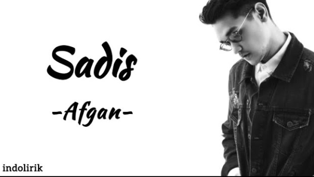 makna-lagu-sadis-afgan